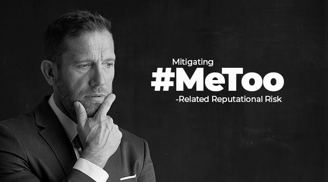 Captive Insurance: Mitigating #MeToo-Related Reputational Risk